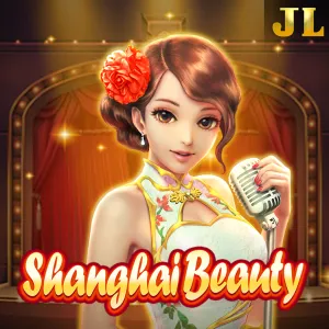 Jili : Shanghai Beauty - TROPICANA77