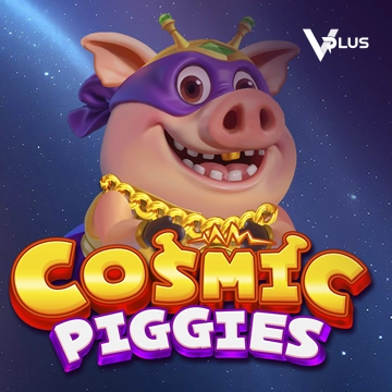 Vplus : Cosmic Piggies - TROPICANA77
