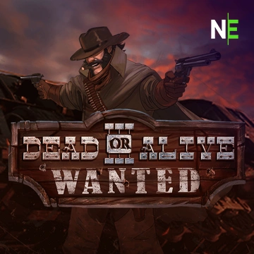 NetEnt : Dead or Alive 3: Wanted - TROPICANA77